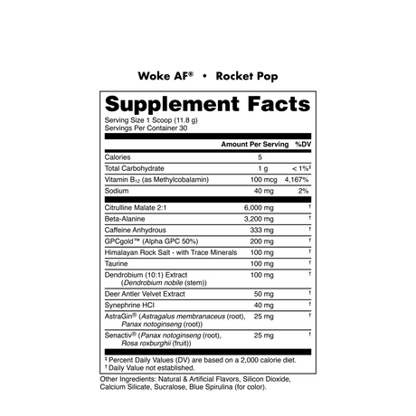 Bucked Up Woke AF Pre-Workout 40 Servings — Rocket Pop — ingredients label and nutrition facts panel